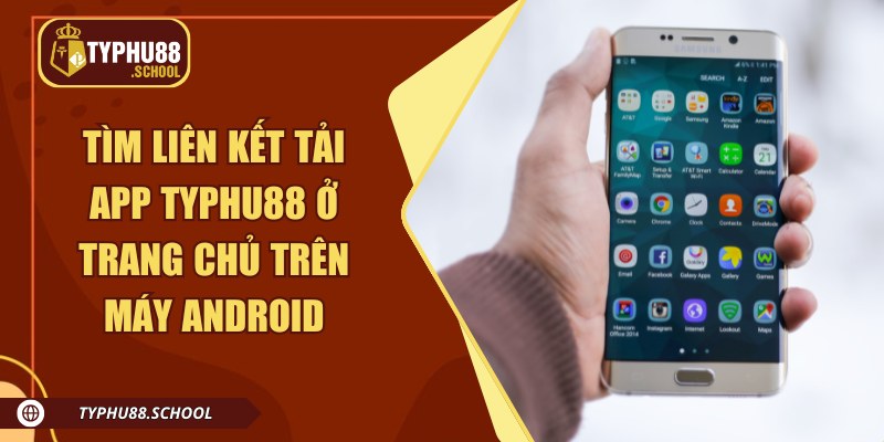 Tìm liên kết tải app Typhu88 ở trang chủ trên máy Android
