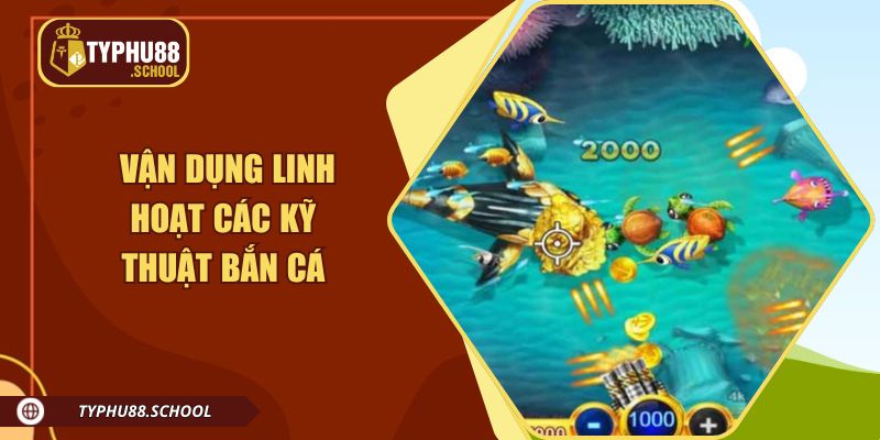 Vận dụng linh hoạt các kỹ thuật bắn để tối ưu chiến thắng